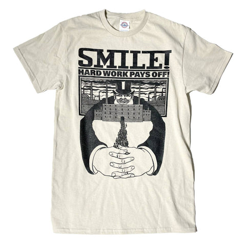 Cotton T-Shirt ~ Smile - Hard Work Pays Off!